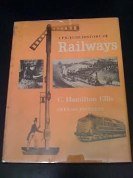 Hardcover A Picture History of Railways Book