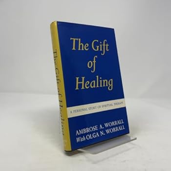 Hardcover The Gift of Healing : A Personal Story of Spiritual Therapy Book