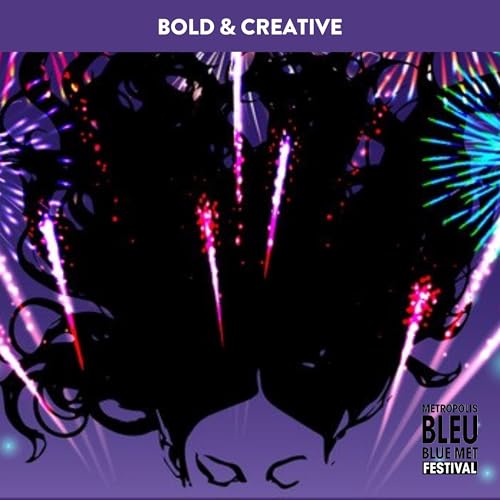 Bold & Creative: Exploring Stories | Metropolis bleu / Blue Metropolis Titelbild