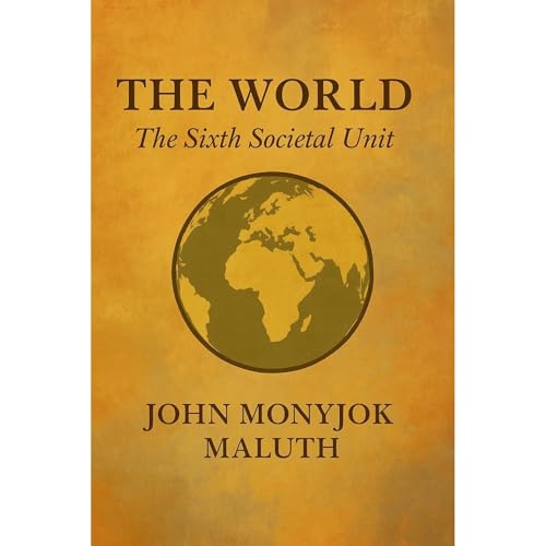The World Audiolibro Por John Monyjok Maluth arte de portada