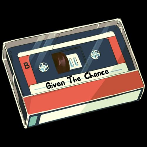 RTTM Archives: Given The Chance (ft. Chuck Hicks)