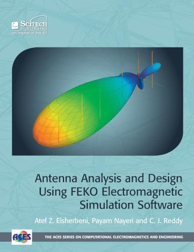 Antenna Analysis and Design Using FEKO Electromagnetic Simulation Software view 2