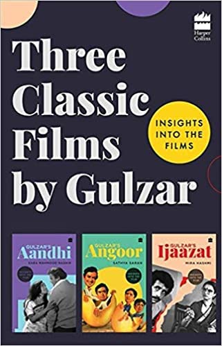 Three Classic Films by Gulzar: Insights into the Films [Paperback] S. Bashir S. and Hashmi M. Saran