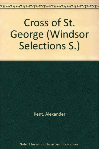 Cross of St. George (Windsor Selections S) 0745154727 Book Cover