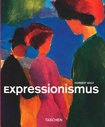 Expressionism [German] 3822821241 Book Cover
