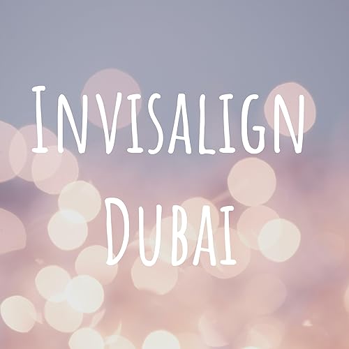 『Invisalign Dubai』のカバーアート