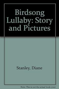 Hardcover Birdsong Lullaby: Story and Pictures Book