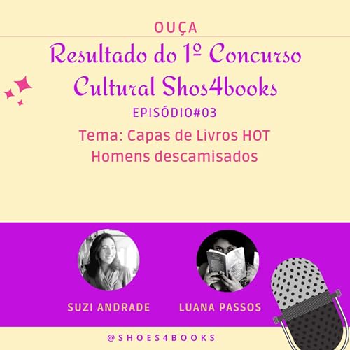 Resultado do "Primeiro Concurso Cultural Shoes4books"
