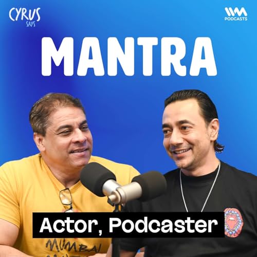 From Bellboy to Broadcast Legend | Mantra on Cyrus Says