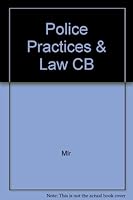 Police Practices and the Law: Essays from the Michigan Review 0472100157 Book Cover