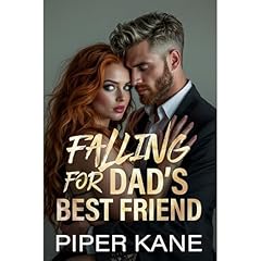 Falling for Dad's Best Friend Audiolibro Por Piper Kane arte de portada
