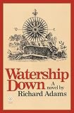 Richard Adams 1972 WATERSHIP DOWN Macmillan Publishing Co. NY 2nd Printing HC/DJ [Hardcover] unknown