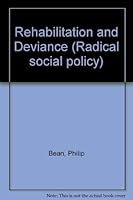Rehabilitation and deviance 0710082703 Book Cover