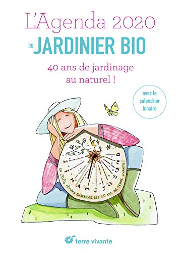 Télécharger L'agenda 2020 du jardinier bio PDF Ebook En Ligne