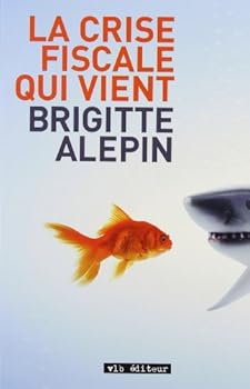 Paperback la crise fiscale qui vient [French] Book