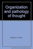 Organization and Pathology of Thought B000O1VYL4 Book Cover