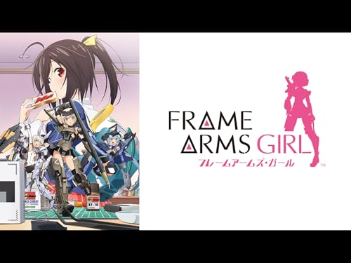 フレームアームズ・ガール - 川口敬一郎, 日笠陽子, 佳穂成美, 綾瀬有, 長江里加, 山崎エリイ