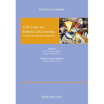 Capa do livro O Futuro do Direito e Economia; Ensaios Para Reforma e Memória