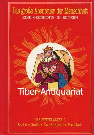 Das große Abenteuer der Menschheit das Mittelalter I (O2H)
