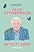 A Celebration of David Attenborough: The Activity Book (English Edition)