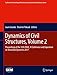 Produktbild Dynamics of Civil Structures, Volume 2: Proceedings of the 35th IMAC, A Conference and Exposition on Structural Dynamics 2017 (Conference Proceedings ... for Experimental Mechanics Series, Band 2)