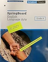 SpringBoard English Language Arts, Grade 8, Consumable Student Edition, c. 2021, 9781457312946, 1457312948 1457312948 Book Cover