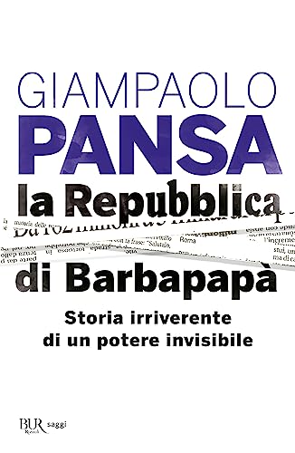 La Repubblica di Barbapapà. Storia irriverente di