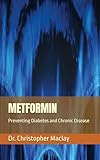metformina 1000 precio españa  METFORMIN: Preventing Diabetes and Chronic Disease (FAARM Functional Anti-Ageing Regenerative Medicine - The Future of Healthcare)