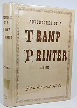 Hardcover Adventures of a Tramp Printer: 1880-1890 Book
