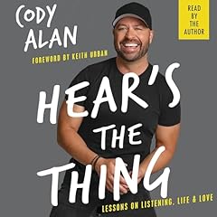 Hear's the Thing Audiolibro Por Cody Alan arte de portada