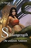  Schlangengift: Die anderen Anderen (Alii, Band 2)