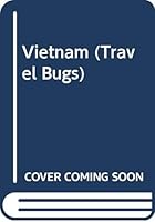 Vietnam (Travel Bugs) 0671879073 Book Cover