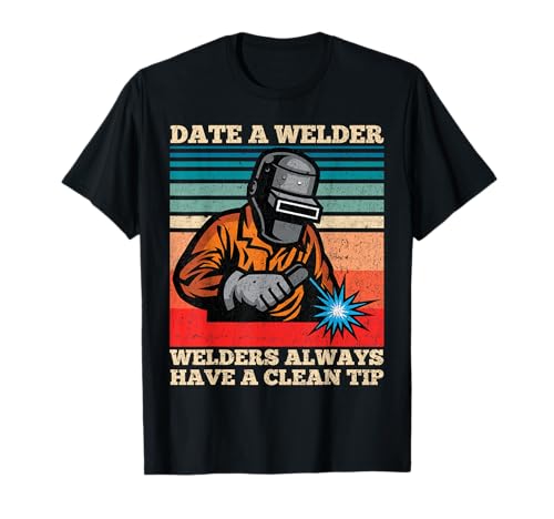 Los soldadores de Date A Soldador siempre tienen una punta limpia desgastada Camiseta