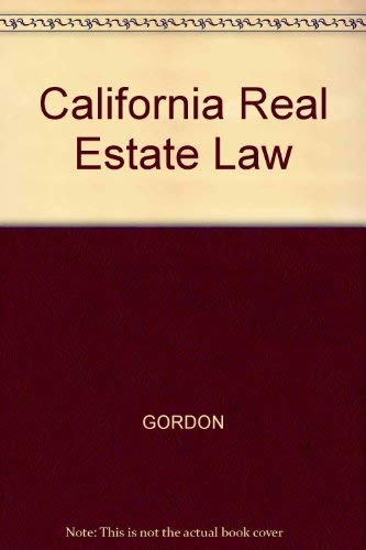 California Real Estate Law: Text and Cases 0324141629 Book Cover