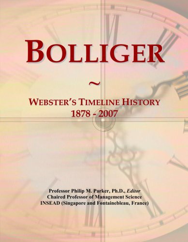 Bolliger: Webster's Timeline History, 1878 - 2007