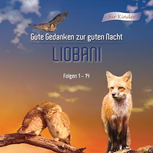 『Liobani - Gute Gedanken f&uuml;r eine gute Nacht』のカバーアート