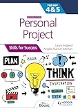 Personal Project for the IB MYP 4&5: Skills for Success Second edition: Hodder Education Group