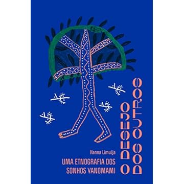 Capa do livro O desejo dos outros: Uma etnografia dos sonhos yanomami
