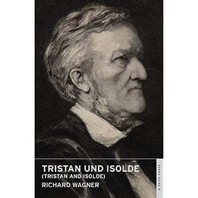 Tristan und Isolde