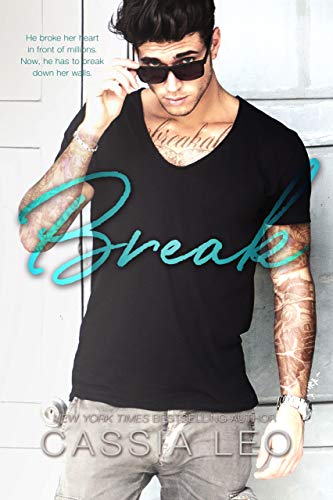 Break: An Enemies-to-Lovers Stand-Alone Romance