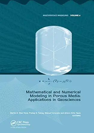 Mathematical and Numerical Modeling in Porous Media: Applications in Geosciences-Wow! eBook
