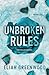 Unbroken Rules (The Rules Series)