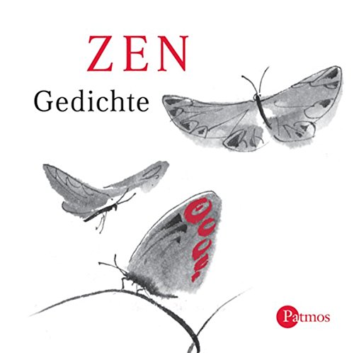Zen Gedichte Zen Gedichte