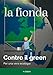 La Fionda. Contro Il Green. Per Una Vera Ecologia (2024) (Vol. 1) - 3