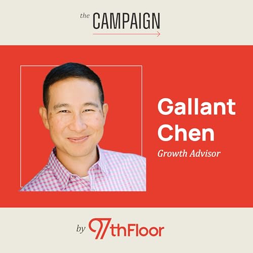Page de couverture de How to Actually Be a Data-Driven Marketer (Without a Data Team) w/Growth Advisor Gallant Chen