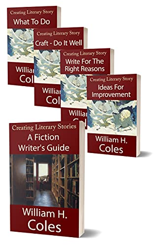 Creating Literary Story: The Complete Five Book Set