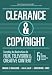 Clearance & Copyright: Everything You Need to Know for Film, Television, and Other Creative Content