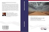 Antecedentes históricos del Derecho en Colombia 3639552946 Book Cover