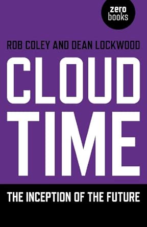 Cloud Time: The Inception of the Future Reprint Edition-Wow! eBook