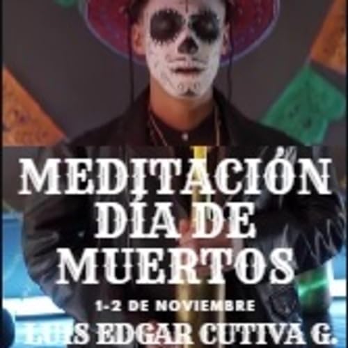 Meditaci&oacute;n D&iacute;a de los Muertos